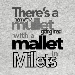 There’s a man with a mullet going mad with a mallet in Millets T-Shirt